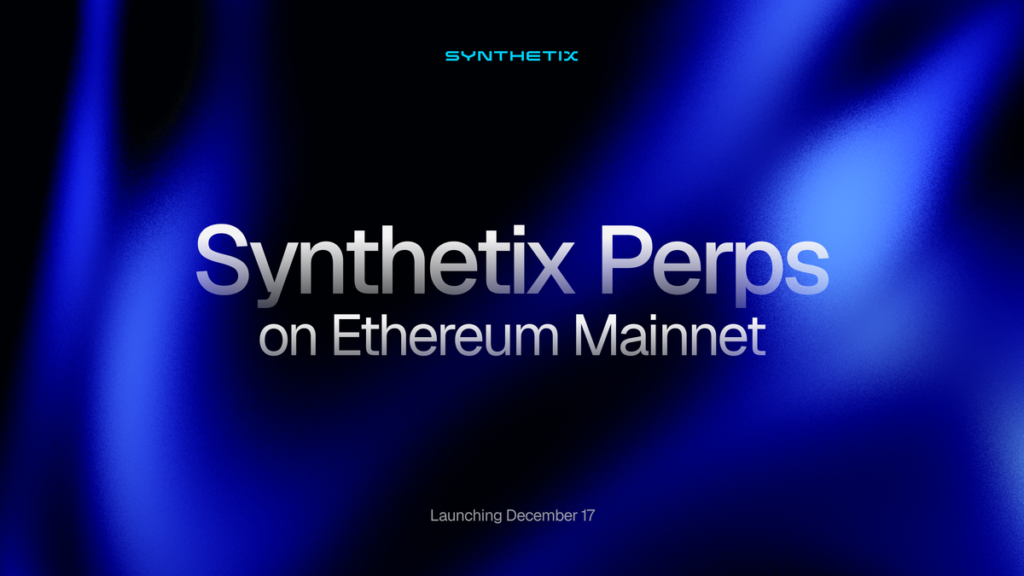 Synthetix Perps on Ethereum Mainnet Are Imminent