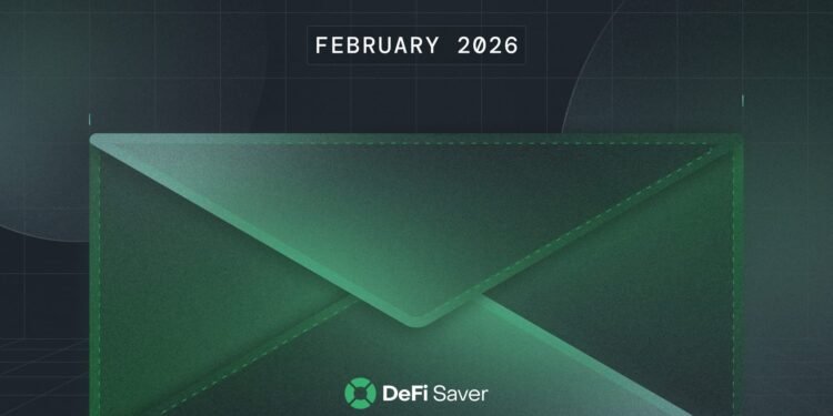 DeFi Saver Newsletter: February 2026 DeFi Saver Newsletter: February 2026