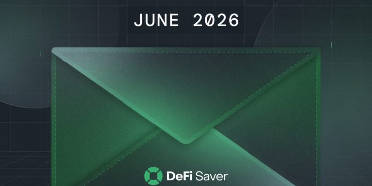 DeFi Saver Newsletter: June 2026