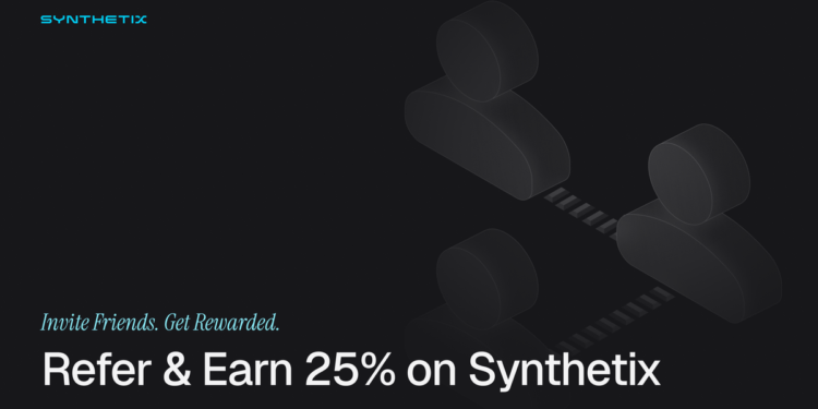 Referrals Are Live: Refer & Earn on Synthetix