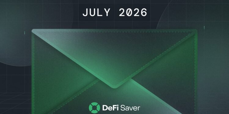 DeFi Saver Newsletter: July 2026
